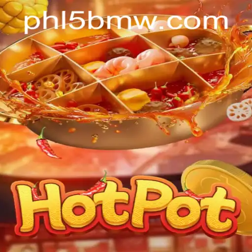 Exploring the Exciting World of Hotpot: A Game of Strategy and Fun With 5BMW
